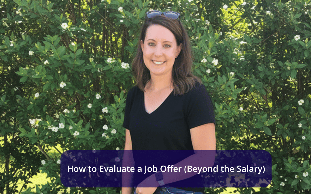 Kallie Boxell - How to Evaluate a Job Offer (Beyond the Salary)